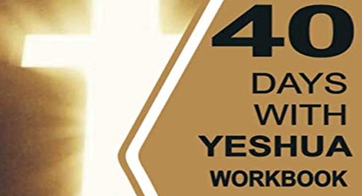 40 Days With Yeshua